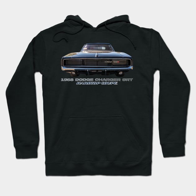 1968 Dodge Charger SRT Hardtop Coupe Hoodie by Gestalt Imagery